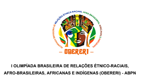 I Olimpíada Brasileira de Relações Étnico-Raciais, Afro-Brasileiras, Africanas e Indígenas